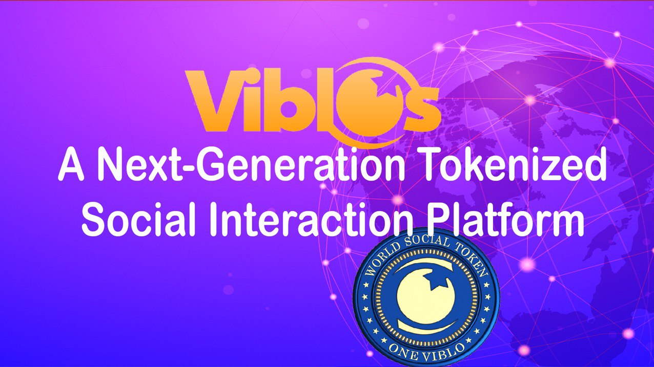 Blockchain-Based Social Network Viblos to Launch Beta Version in March 2022 – Press release Bitcoin News