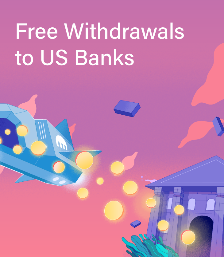 Free Bank Withdrawals Are Live for US Clients