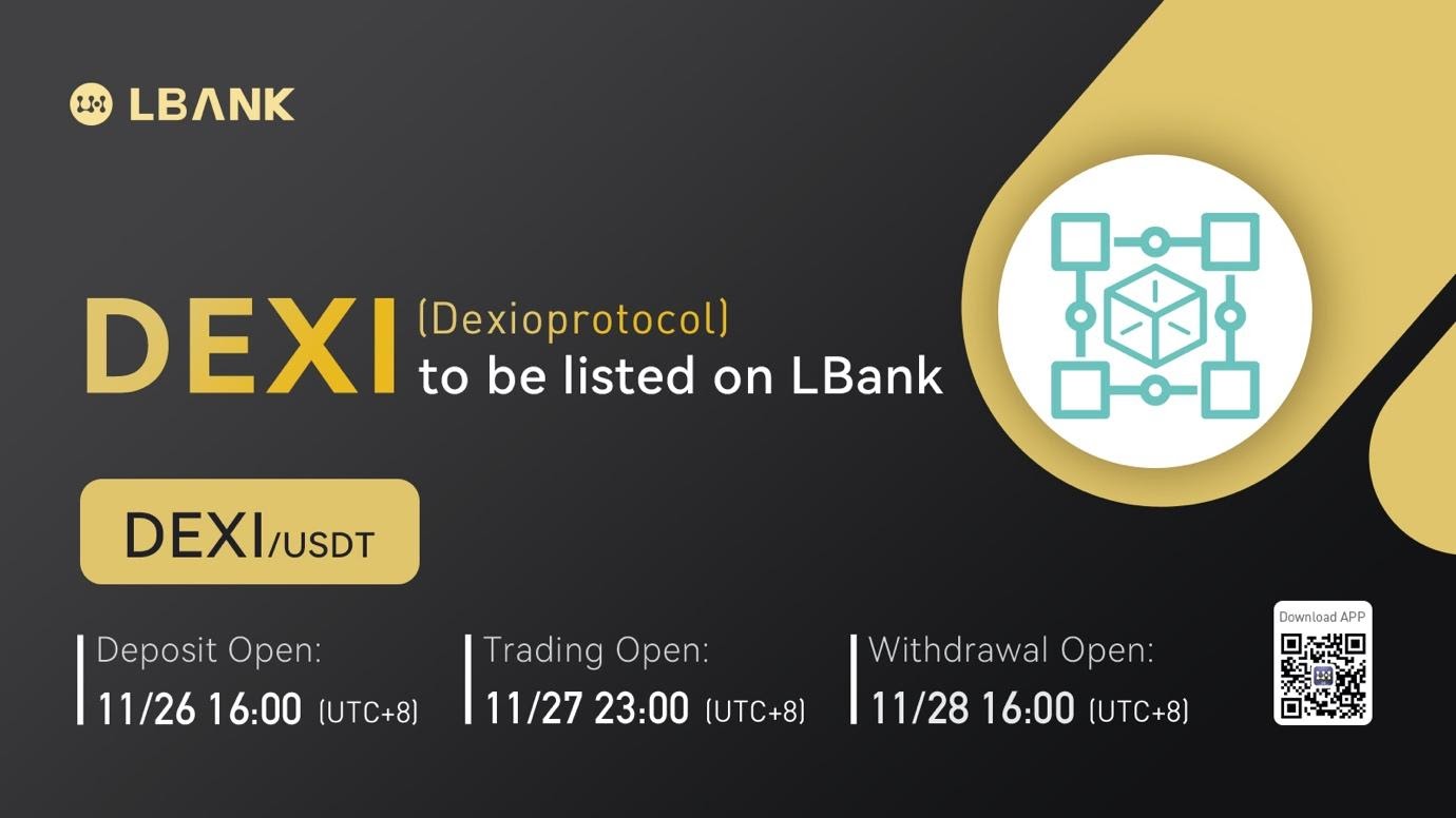 LBank Exchange Will List Dexioprotocol (DEXI) on November 27, 2021 – Press release Bitcoin News