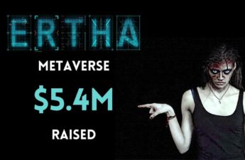 Ertha Metaverse Raises $5.4M – Sponsored Bitcoin News