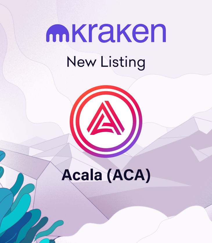 Acala (ACA) Trading Starts January 25 - Deposit Now