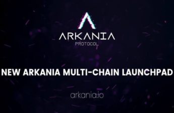 Arkania Protocol Launch Multi-Chain Launchpad Making IDOs Accessible to All – Press release Bitcoin News