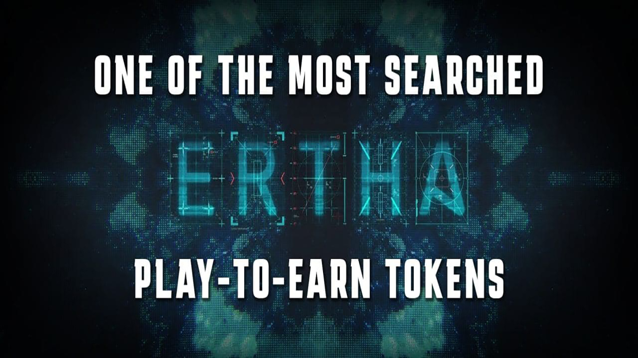 ERTHA One of the Most Searched Play-to-Earn Tokens – Sponsored Bitcoin News