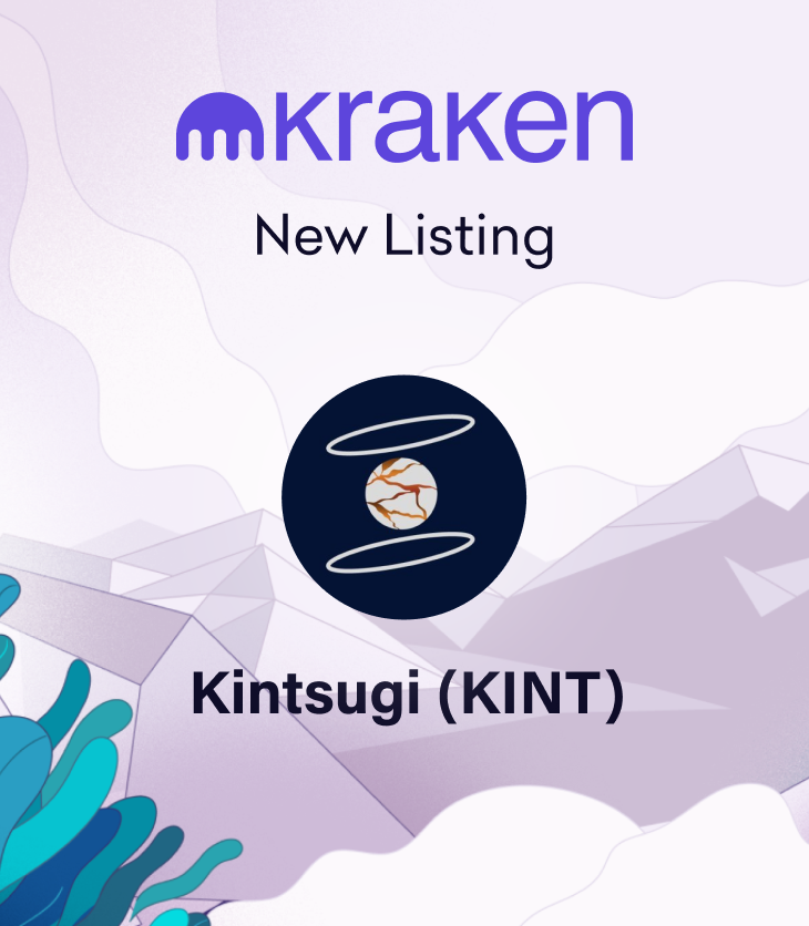 Kintsugi (KINT) Trading Starts January 6 - Deposit Now