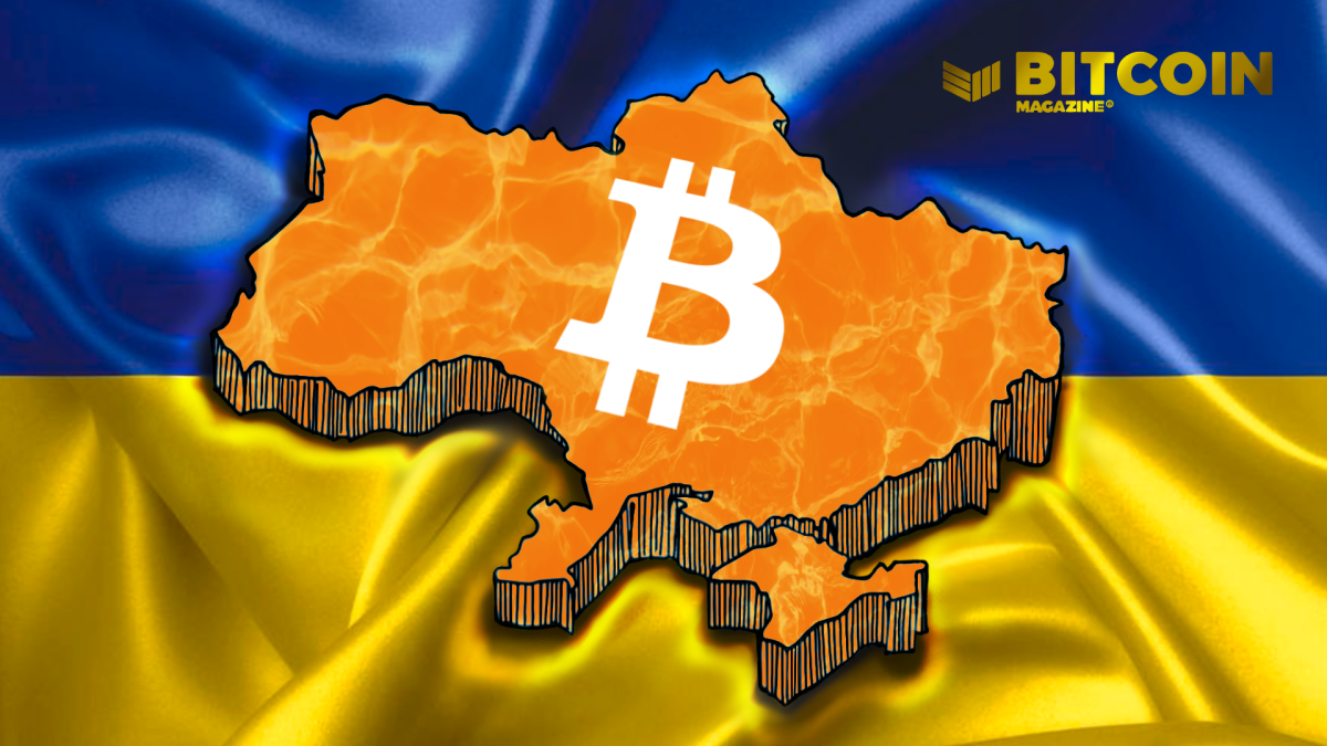 Ukraine Shows How Bitcoin Transforms Countries