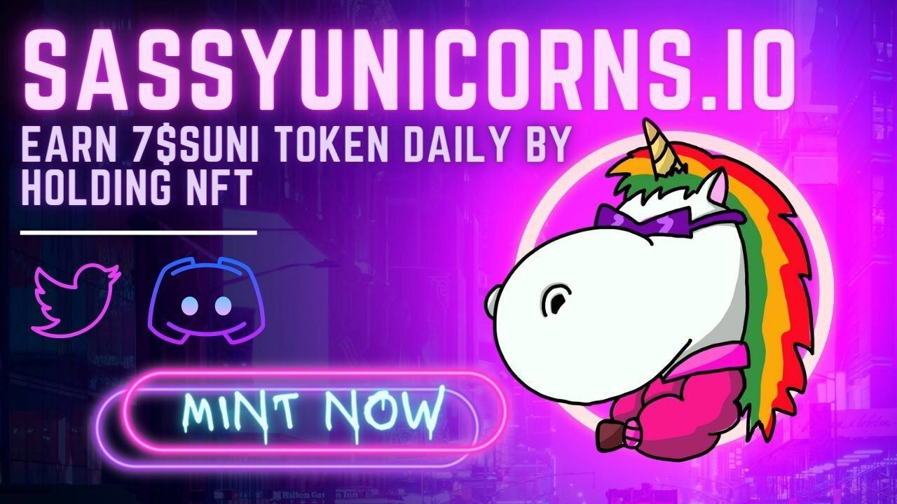 Why You Need to Buy Sassy Unicorns NFT – Sponsored Bitcoin News