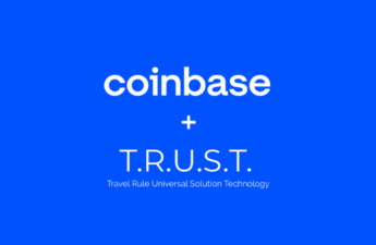 Introducing the Travel Rule Universal Solution Technology (“TRUST”) | by Coinbase | Feb, 2022