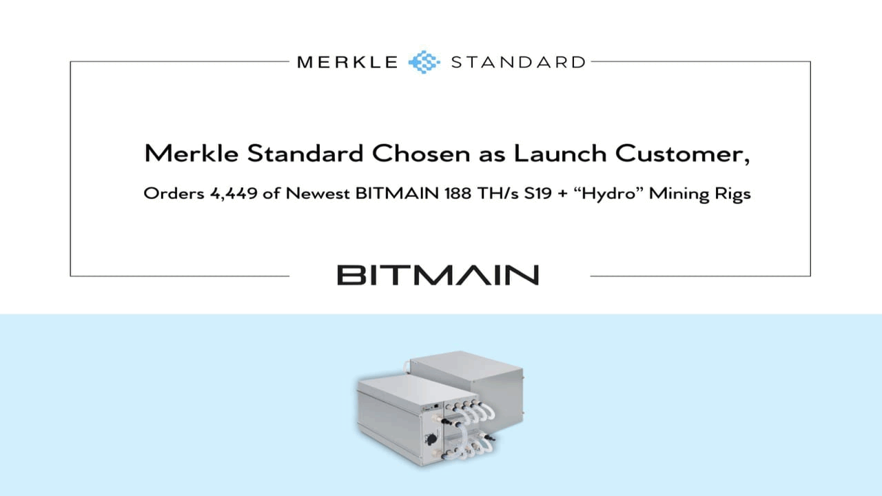 Merkle Standard Chosen as Launch Customer, Orders 4,449 of Newest BITMAIN 188 TH/S S19 + “Hydro” Mining Rigs – Press release Bitcoin News