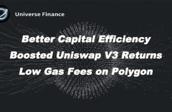 Uniswap V3 Based 'Universe Finance' Reveals Plans of Launch – Press release Bitcoin News