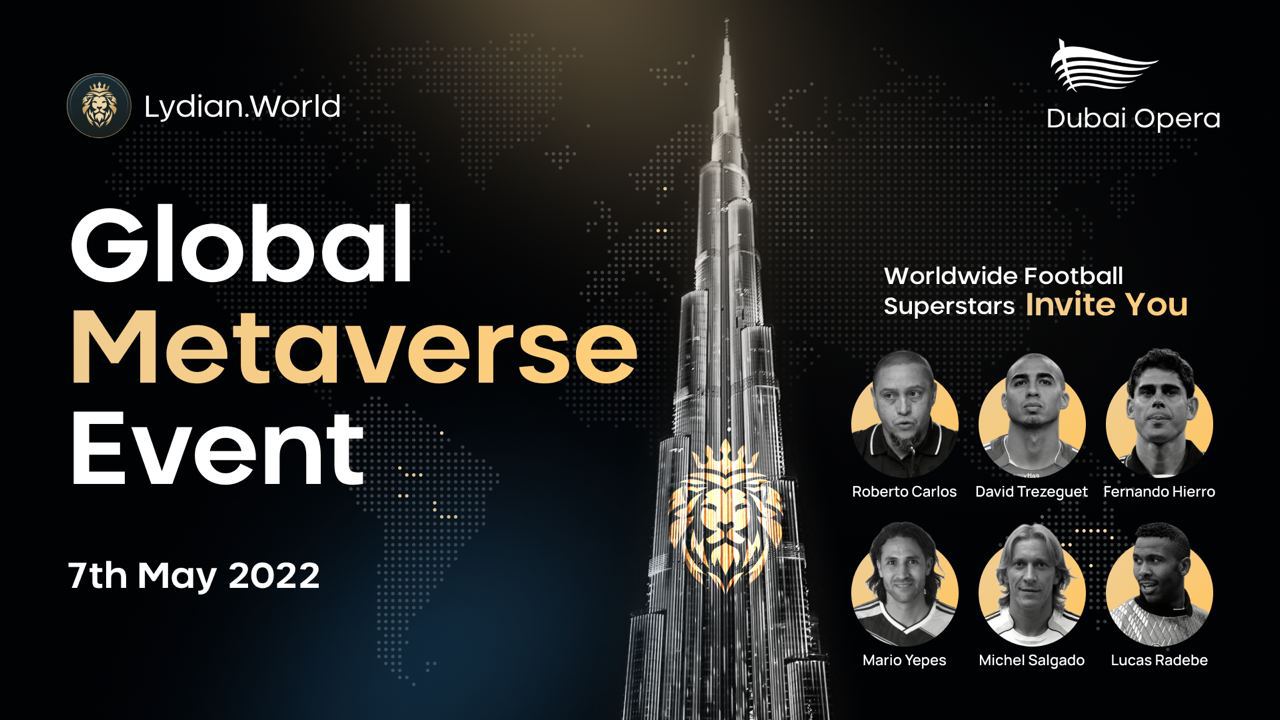 Global Metaverse Event of Lydian․World in Dubai Opera 7th May 2022