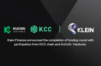 Klein Finance Announced the Completion of a Funding Round With Participation From KCC Chain and KuCoin-Ventures – Press release Bitcoin News