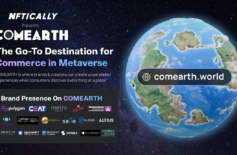 NFTICALLY Announces COMEARTH, the Leading E-Commerce Metaverse Ecosystem – Sponsored Bitcoin News