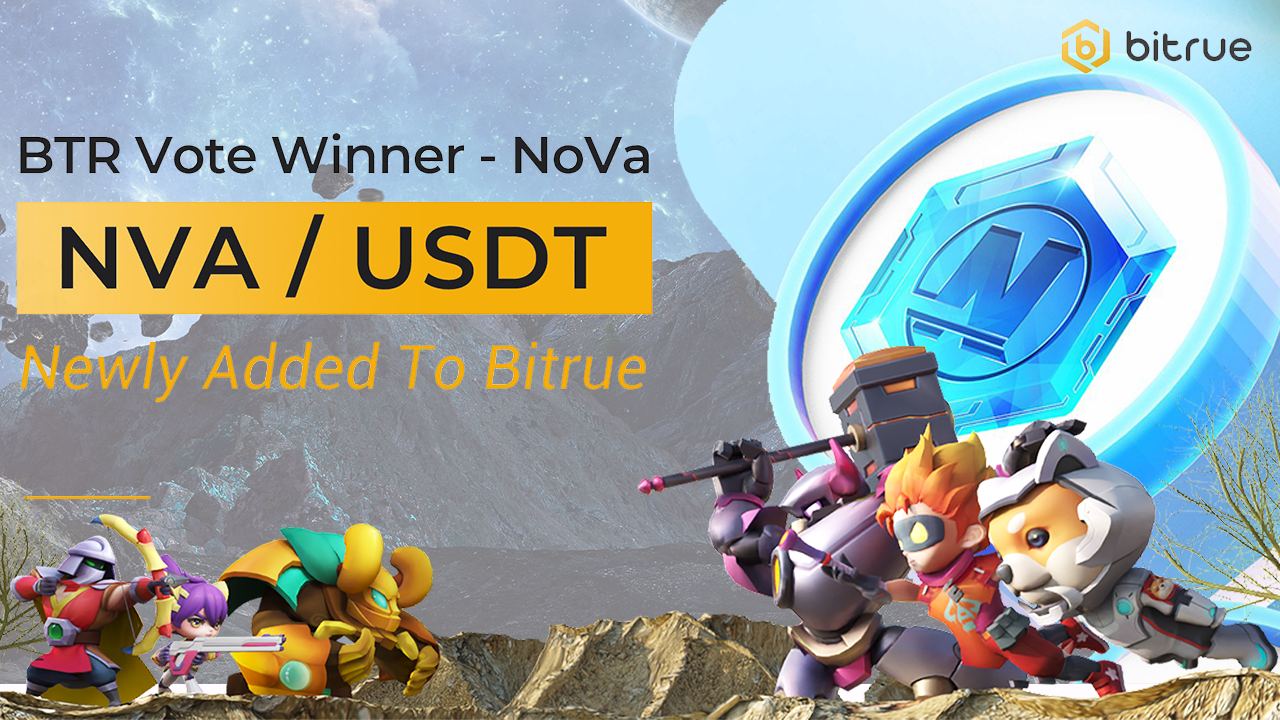 NoVa Battles’ NoVa (NVA) Token Is Now Listed in Bitrue – Press release Bitcoin News