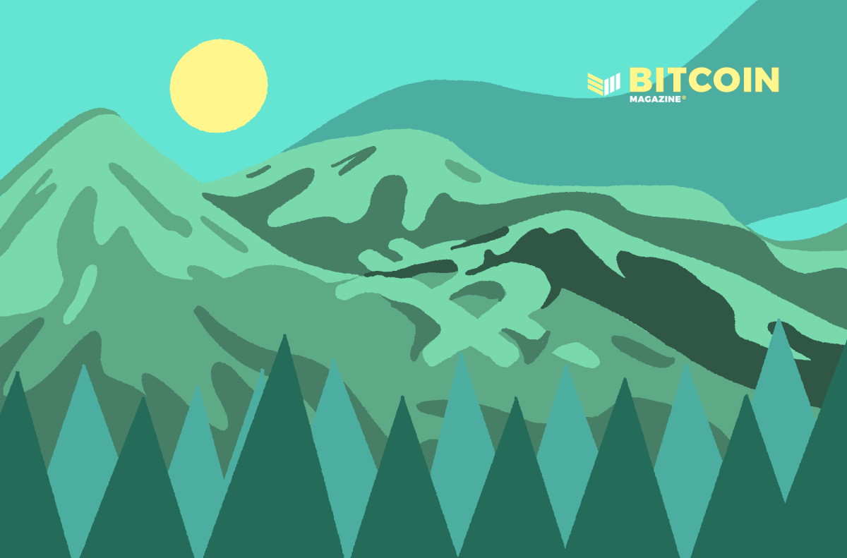 Bitcoin Is The Hills - Bitcoin Magazine