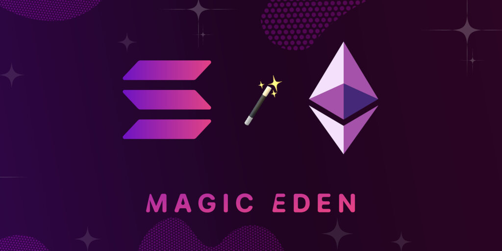 Solana Unicorn Magic Eden Expands NFT Marketplace to Ethereum