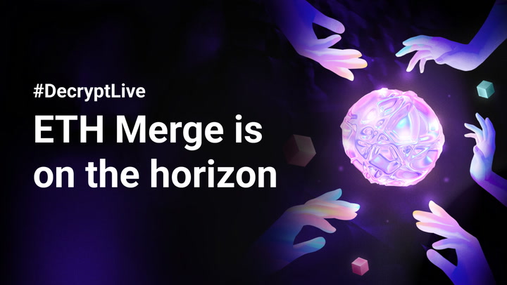 #Decryptlive  Eth Merge Is On The Horizon