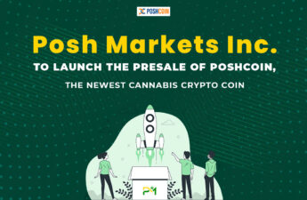 Posh Markets Inc․ to Launch the Presale of PoshCoin, the Newest Cannabis Crypto Coin – Press release Bitcoin News