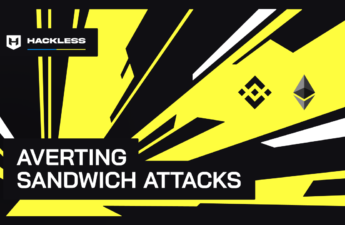 Hackless Offers Sandwich Attack Protection for BSC and Ethereum Networks – Sponsored Bitcoin News