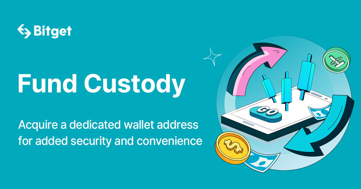 Bitget Launches Fund Custody Service With Dedicated Wallet to Elevate Safety – Press release Bitcoin News