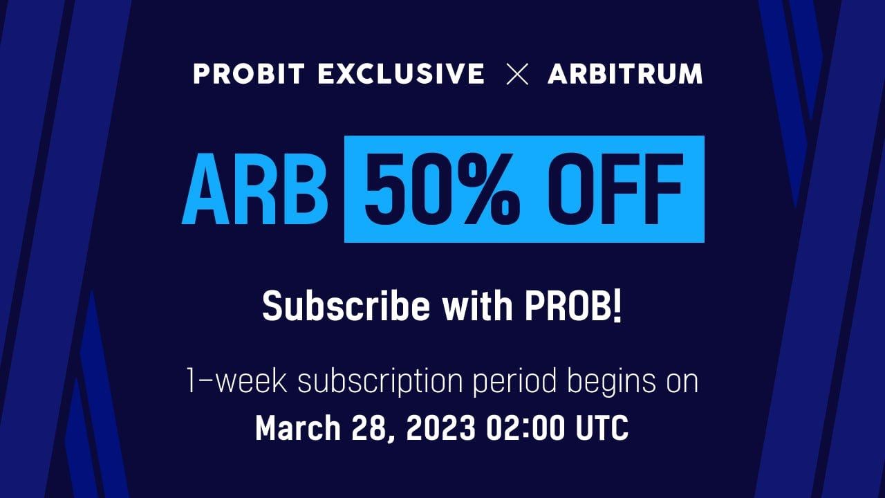 ProBit Global Exclusive Presents Arbitrum’s New ARB Token at 50% off – Press release Bitcoin News