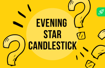 Evening star candlestick pattern: Full Guide