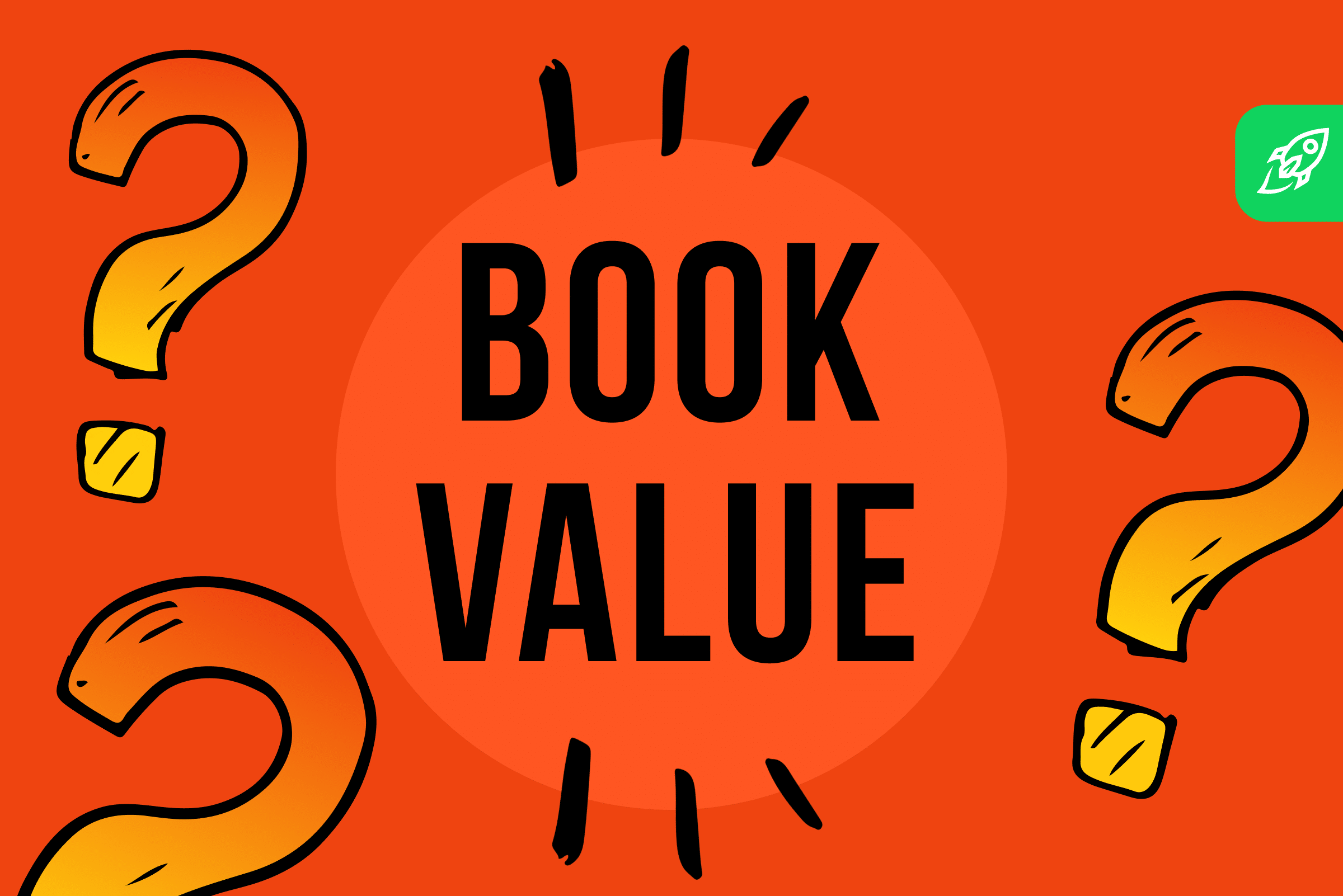 What is Book Value Defenition? Formula to Calculate Book Value