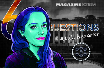 6 Questions for Adelle Nazarian on crypto, journalism and Bitcoin