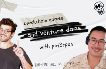 Pet3rPan_ on venture DAOs and blockchain games