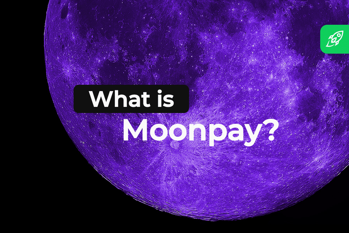 What Is Moonpay and How Does It Work? A Beginner's Guide – Cryptocurrency News & Trading Tips – Crypto Blog by Changelly