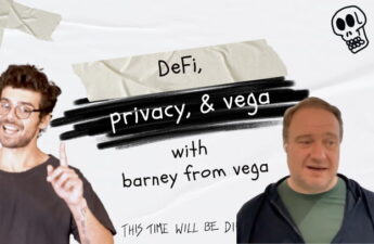 Barney on DeFi, Privacy, and Vega