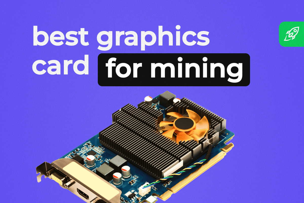 Best GPUs for Mining Crypto in 2023. Overview of The Top Graphics Cards