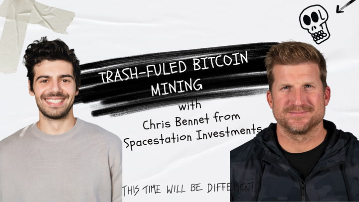 Trash-Fueled BTC Mining w/ Chris Bennet