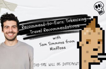 Recommend-To-Earn: Tokenizing Travel Recommendations with Sam Simmons