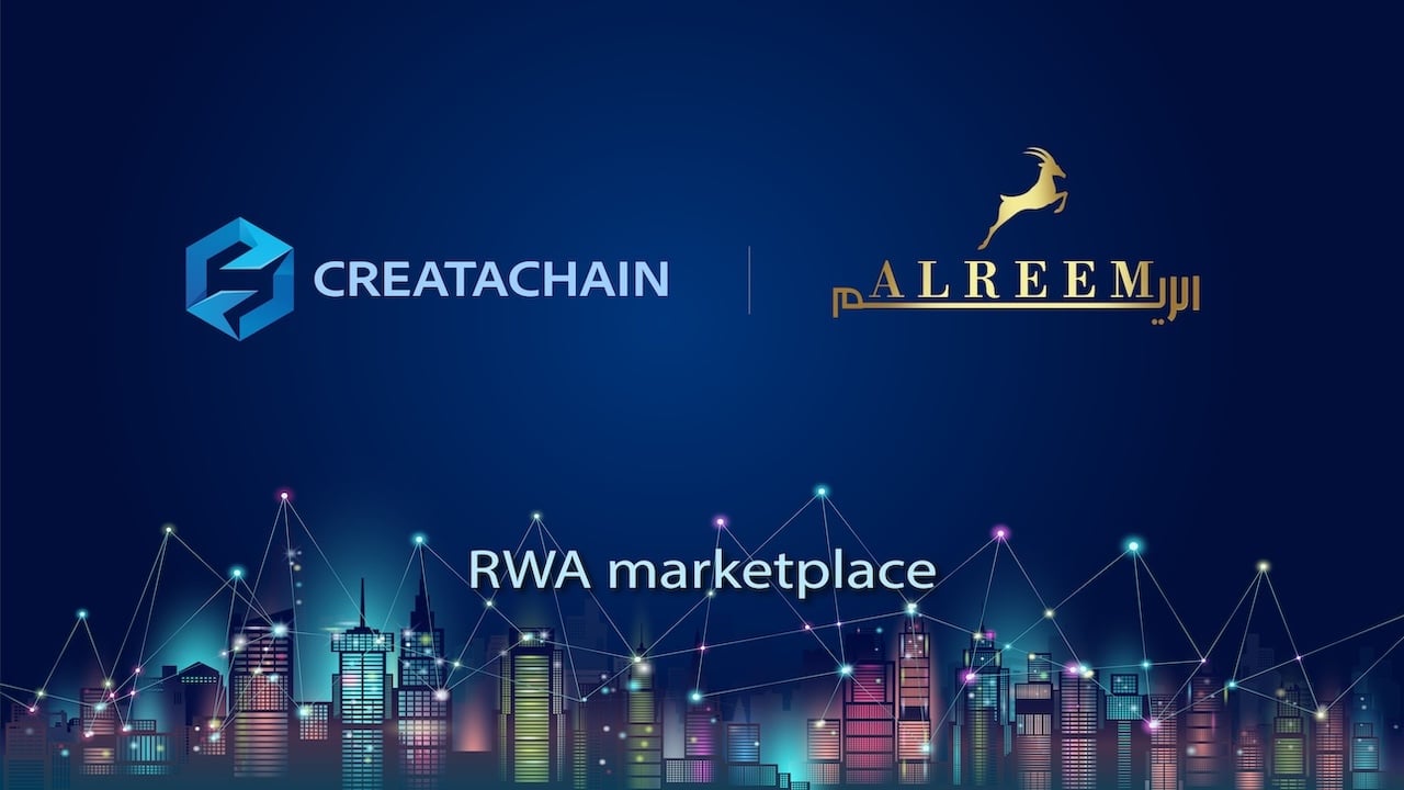 CreataChain Signs MOU With Al Reem FZCO to Develop RWA Marketplace