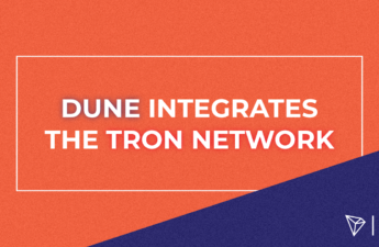 Dune Integrates the TRON Network and Joins HackaTRON Season 6 as a Partner