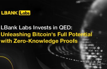 LBank Labs Invests in QED: Unleashing Bitcoin’s Full Potential with Zero-Knowledge Proofs