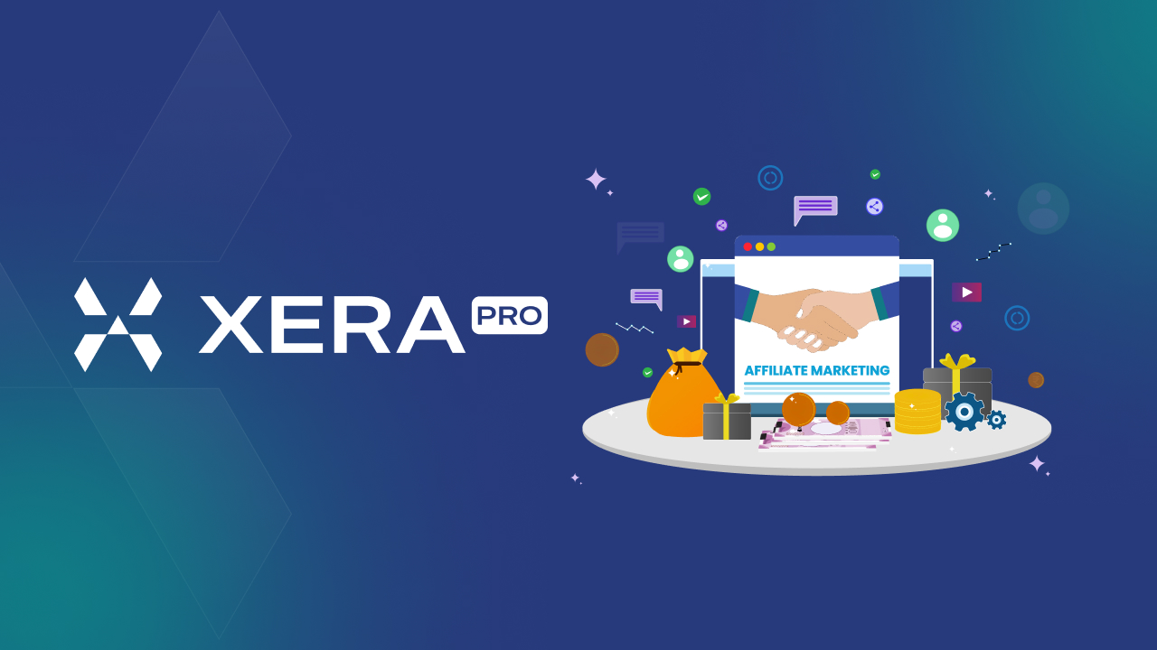 A Step-by-Step Guide to Launching a Thriving Affiliate Marketing Business With XERA Pro