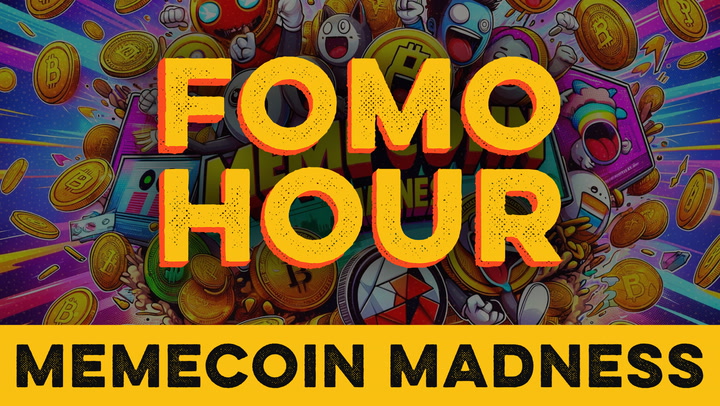 FOMO HOUR 126 - MEMECOIN MADNESS!