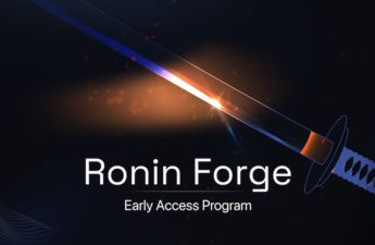 Ethereum Network Ronin Launches ‘Forge’ Program to Onboard More Games