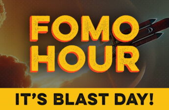 FOMO HOUR 146 - IT'S BLAST DAY!