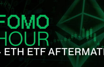 FOMO HOUR 165 - ETH ETFs TAKE IN 107M