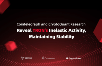 Cointelegraph and CryptoQuant Research Reveal TRON’s Inelastic Activity, Maintaining Stability