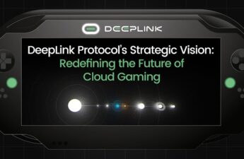 DeepLink Protocol’s Strategic Vision: Redefining the Future of Cloud Gaming