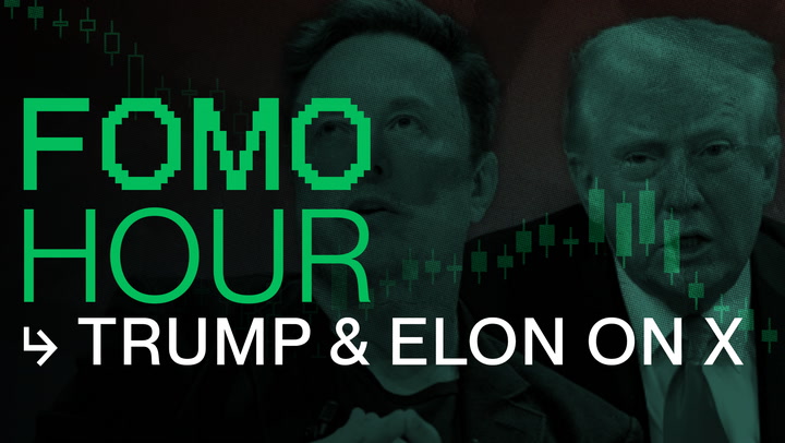 FOMO HOUR 178 - TRUMP AND ELON ON X