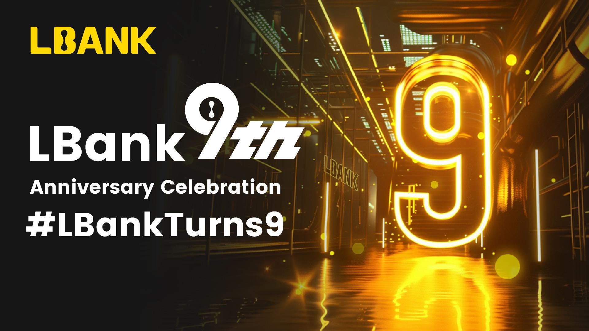 LBank Shakes Up the Crypto World: Celebrates 9th Anniversary with Bold New Moves and Leadership Shift