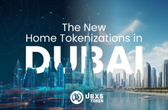 UBXS Token Launches Home Tokenization in Dubai, Confirming BlackRock’s Insights in the RWA Sector and Trump’s Positive Outlook on Crypto