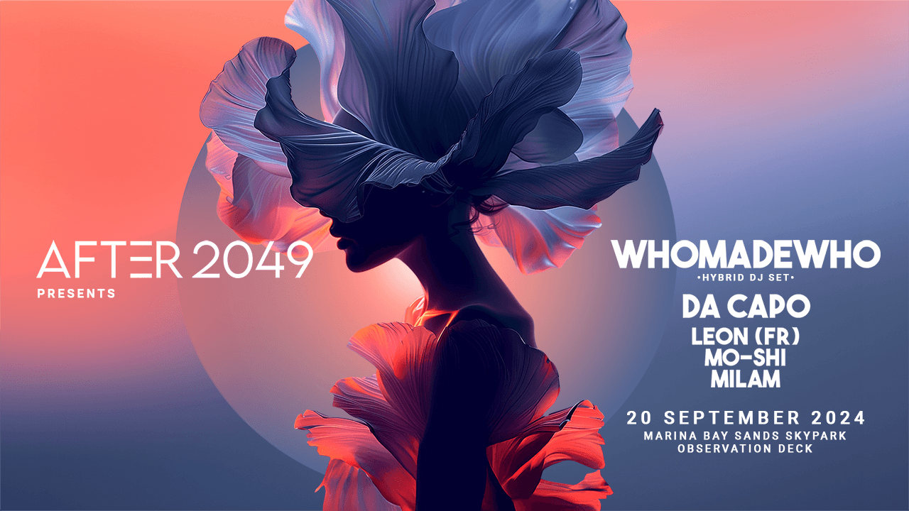 WhoMadeWho, Da Capo to Headline AFTER 2049, Singapore’s Biggest Pre-Formula 1 Party