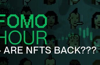 FOMO HOUR 194 - ARE NFTS BACK?