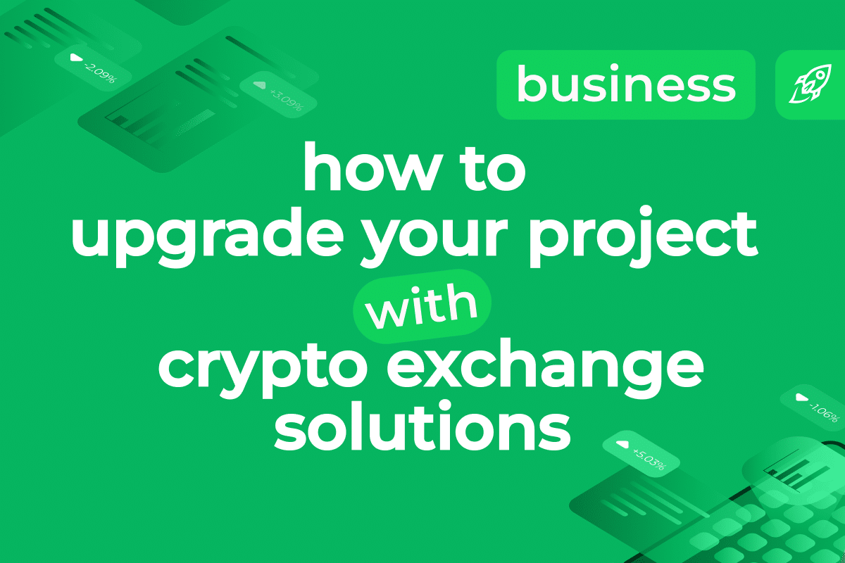 How to Upgrade Your Project with Crypto Exchange API Solutions