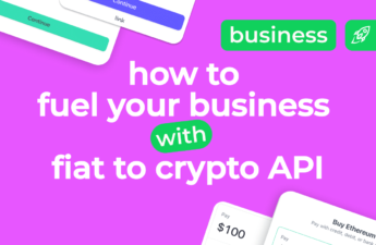 Why Every Web3 Business Needs a Fiat-to-Crypto API Solution